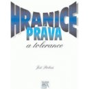 Hranice práva a tolerance - Jiří Přibáň