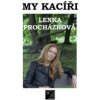 My kacíři