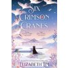 Six Crimson Cranes - Lim Elizabeth