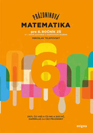 Prázdninová matematika 6.ročník - Telepovský Miroslav