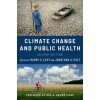 Climate Change and Public Health (Jonathan A. Patz)(Brožovaná)