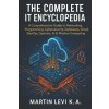 THE COMPLETE IT ENCYCLOPEDIA