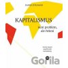 Kapitalismus není problém, ale řešení - Rainer Zitelmann