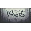 Through the Woods