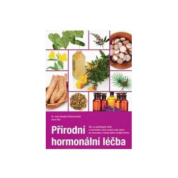 Přírodní hormonální léčba - Annelie Scheuernstuhl, Anne Hild