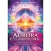 Aurora - dein Starseed-Portal Erwache im Licht deiner Sternenfamilie