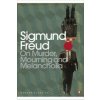 On Murder, Mourning and Melancholia (Sigmund Freud)(Brožovaná)