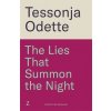 The Lies That Summon the Night