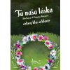 Mrázová Najvar Ta naša láska