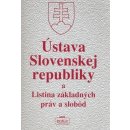 Ústava Slovenskej republiky a Listina základných práv a slobôd -