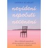 Nevidení, nepočutí, necenení (Janina Scarlet)