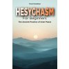 Hesychasm for Beginners (Trent Knowlton)(Brožovaná)