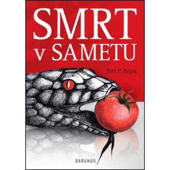 Smrt v sametu - Petr Hájek