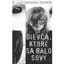 Dievča, ktoré sa bálo sovy - Tamara Tainová