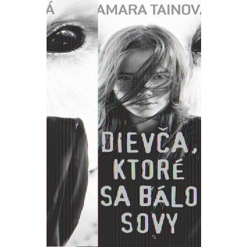 Dievča, ktoré sa bálo sovy - Tamara Tainová