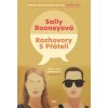 Rozhovory s přáteli - Sally Rooney