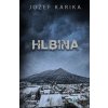 Hlbina - Jozef Karika - online doručenie