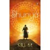 Shunya - Sri M