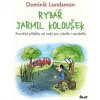 Rybář Jarmil Koloušek - Dominik Landsman