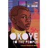 Okoye to the People: A Black Panther Novel (Noa Denmon)(Pevná)