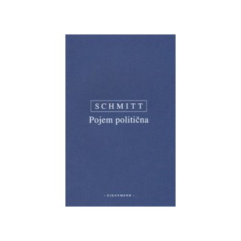 Pojem politična - Carl Schmitt