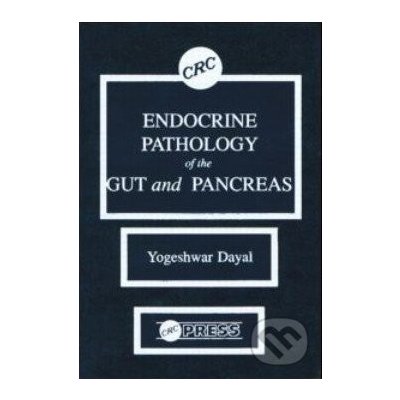 Endocrine Pathology of the Gut and Pancreas - Yogeshwar Dayal
