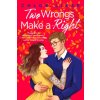 Two Wrongs Make a Right (Chloe Liese)(Brožovaná)