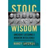 Stoic Wisdom - Nancy Sherman