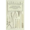 Manual of Taxidermy - A Complete Guide in Collecting and Preserving Birds and Mammals