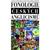 Fonologie českých anglicismů - Bičan Aleš Duběda Tomáš Havlík Martin Štěpánová Veronika