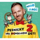 Miro Jaroš - Pesničky pre poslušné deti 2