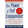 The Power of Full Engagement (Jim Loehr,Tony Schwartz)(Brožovaná)