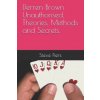 Derren Brown Unauthorised Theories, Methods and Secrets