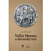Veľká Morava a slovanský svet - Steinhübel Ján