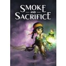 Smoke and Sacrifice