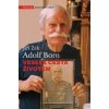 Veselá cesta životem - Adolf Born