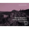 Křivoklátsko. Cesta domo… (Romana Indrová Semelková)