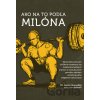 Ako na to podľa Milóna - Aaron Horschig, Kevin Sonthana