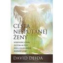 Cesta nespútanej ženy - David Deida