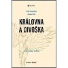Královna a divoška - Anselm Grün, Linda Jaroschová