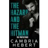The Hazard and the Hitman