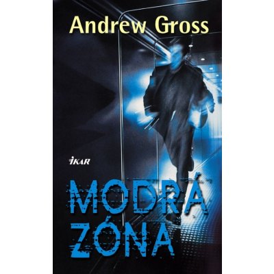Modrá zóna - Gross Andrew