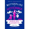 Butterflies in November (Audur Ava Olafsdottir)(Brožovaná)