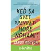 E-kniha Keď sa svet prevráti hore nohami - Jandy Nelson