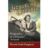 Jacqueline Cochran (Rhonda Smith Daugherty)(Brožovaná)