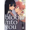 Bloom into you