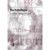 Eschatologie v díle Jana Husa - Mazalova Lucie
