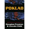 Poklad - 3.vydání - Douglas Preston, Lincoln Child