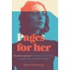 Pages for Her (Brownrigg Sylvia)