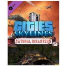 Cities: Skylines - Natural Disasters